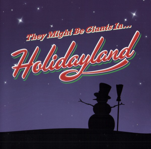 They Might Be Giants in Holidayland